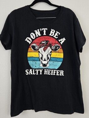 Black Don't Be A Salty Heifer" Graphic Tshirt